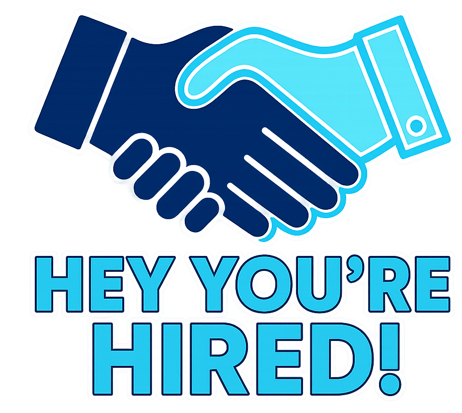 Hey You're Hired